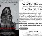 FROM THE SHADOWS Documentary Film Screening 22nd Nov 7 pm Carpe Diem